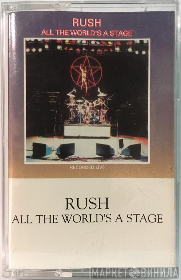  Rush  - All The World's A Stage