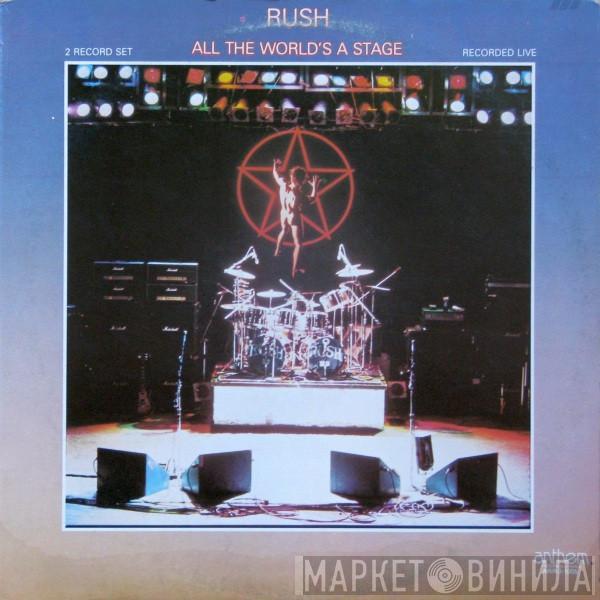  Rush  - All The World's A Stage