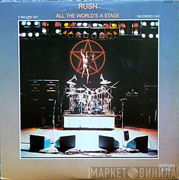  Rush  - All The World's A Stage