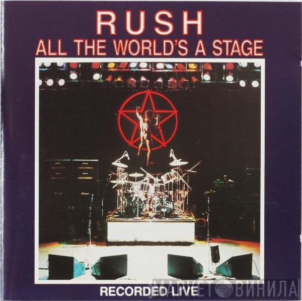  Rush  - All The World's A Stage