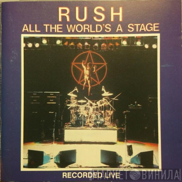  Rush  - All The World's A Stage