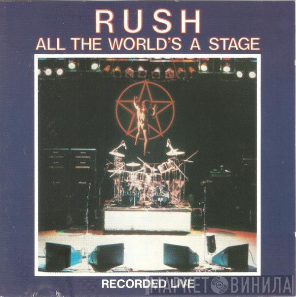  Rush  - All The World's A Stage