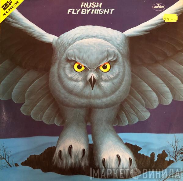 Rush - Fly By Night / Rush