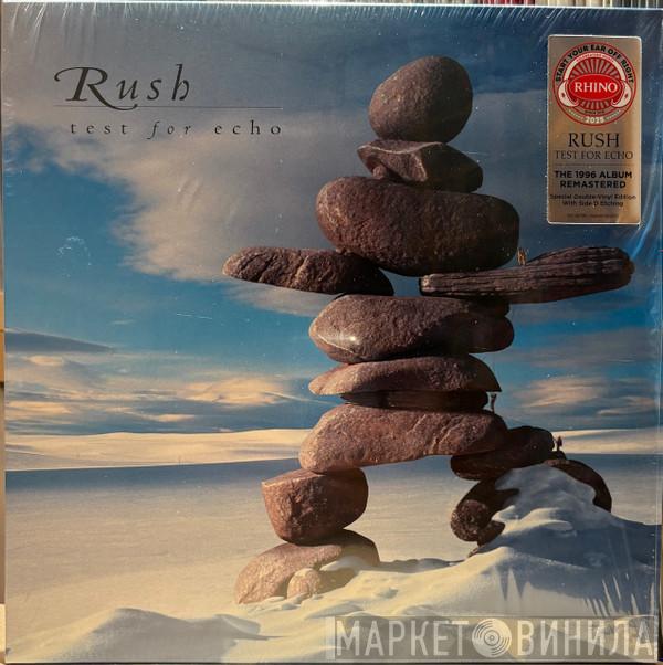 Rush - Test For Echo