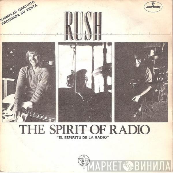  Rush  - The Spirit Of Radio = El Espiritu De La Radio