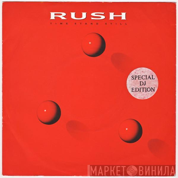 Rush - Time Stand Still