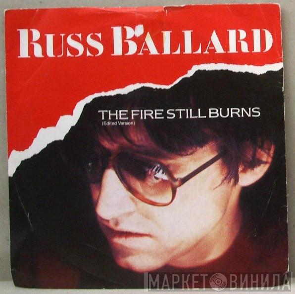 Russ Ballard - The Fire Still Burns