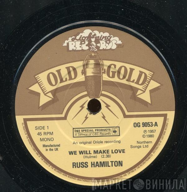Russ Hamilton - We Will Make Love