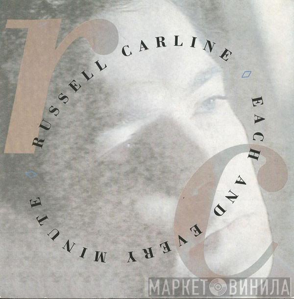 Russell Carline - Each And Every Minute