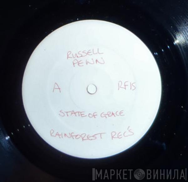 Russell Penn - State Of Grace / Break Of Dawn