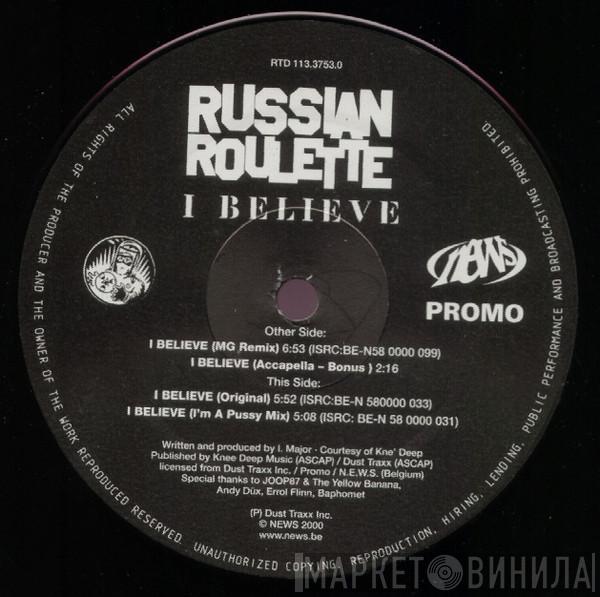 Russian Roulette - I Believe