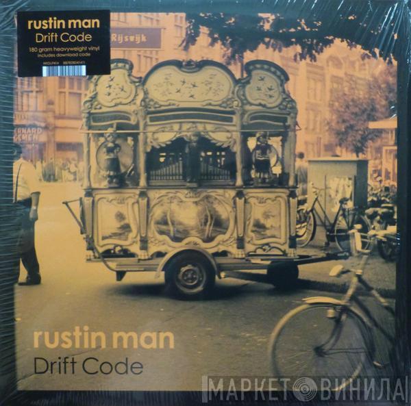 Rustin Man - Drift Code
