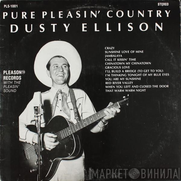 Rusty Dusty Ellison - Pure Pleasin' Country
