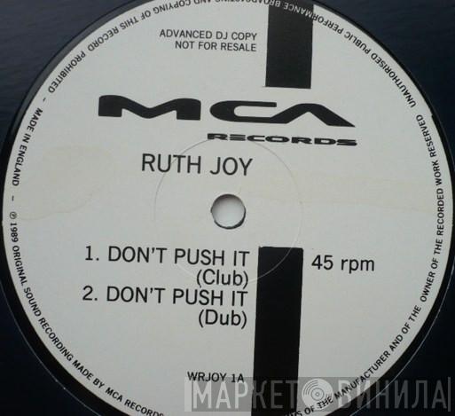 Ruth Joy - Don't Push It / Gimme Your Love