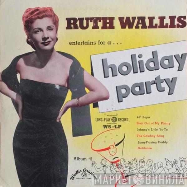 Ruth Wallis - Holiday Party