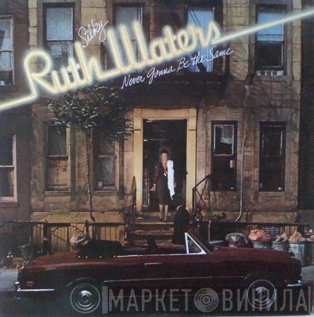 Ruth Waters - Never Gonna Be The Same