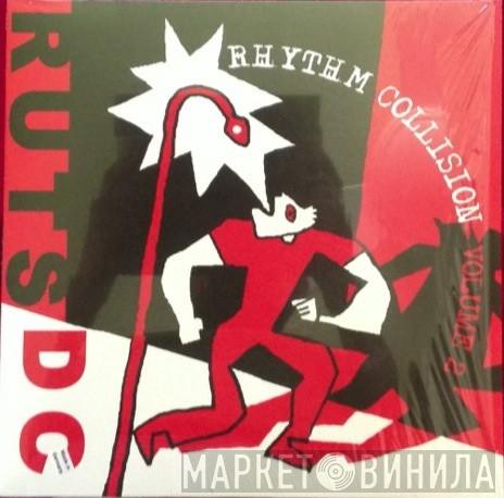  Ruts DC  - Rhythm Collision Volume 2