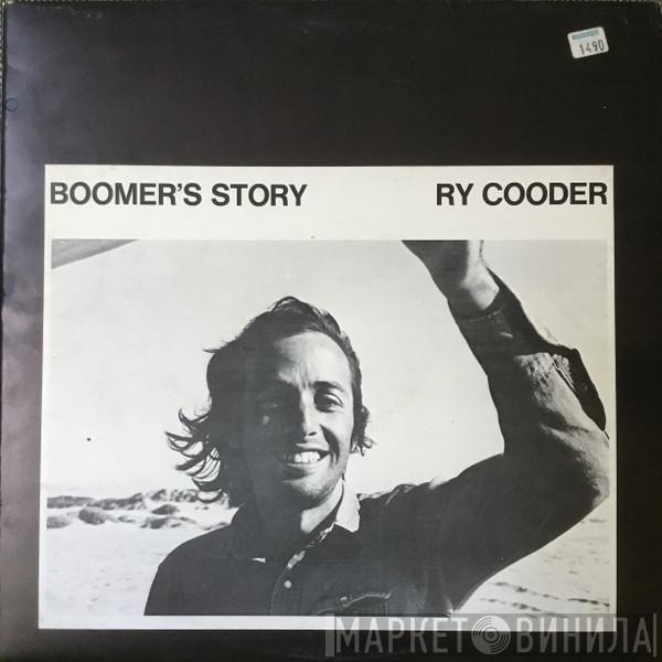  Ry Cooder  - Boomer's Story