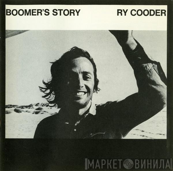  Ry Cooder  - Boomer's Story