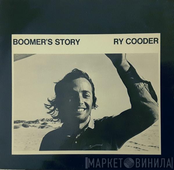  Ry Cooder  - Boomer's Story