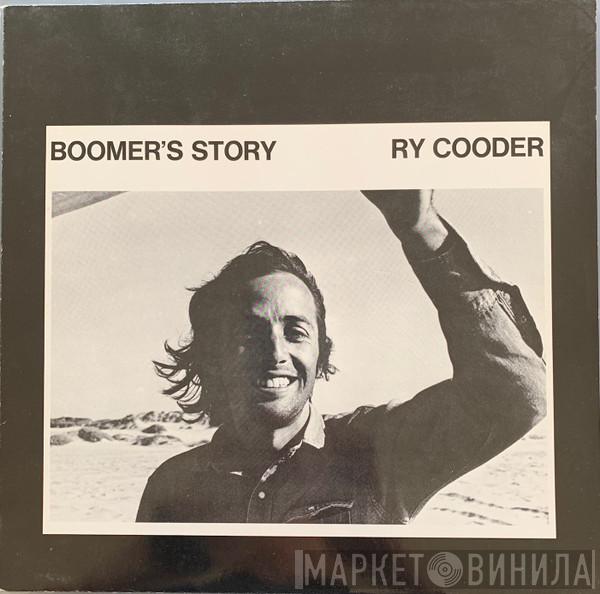  Ry Cooder  - Boomer's Story