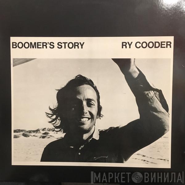  Ry Cooder  - Boomer's Story