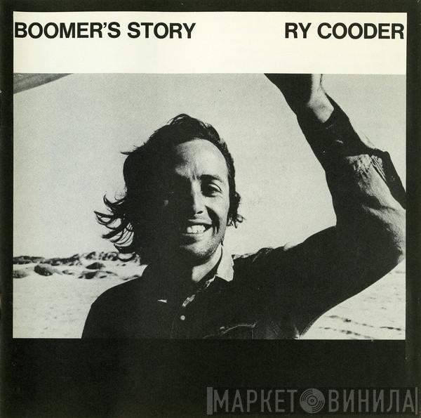  Ry Cooder  - Boomer's Story