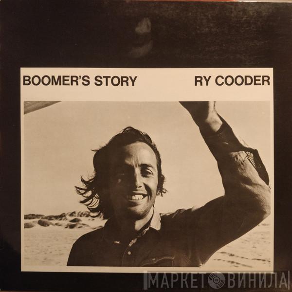  Ry Cooder  - Boomer's Story