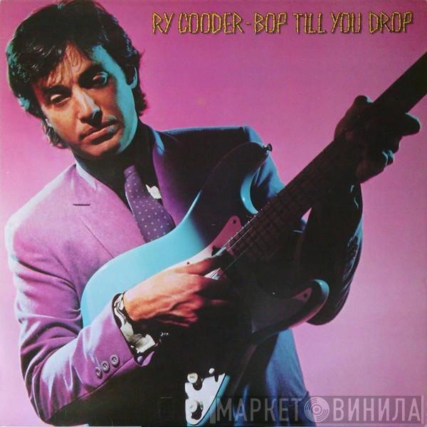  Ry Cooder  - Bop Till You Drop