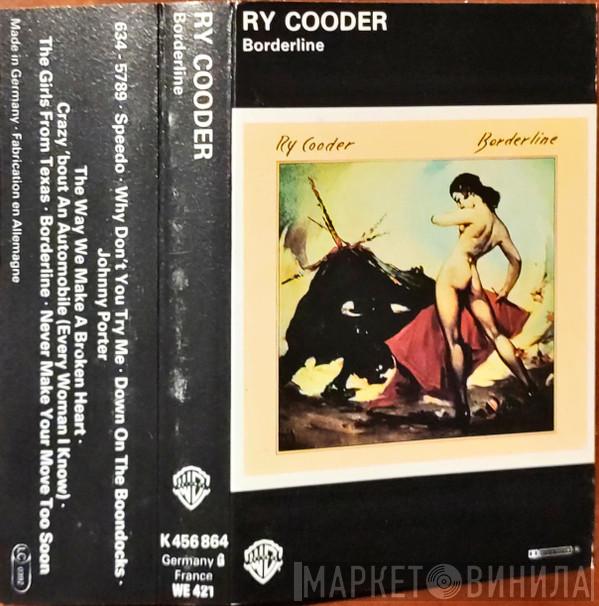  Ry Cooder  - Borderline