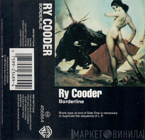  Ry Cooder  - Borderline