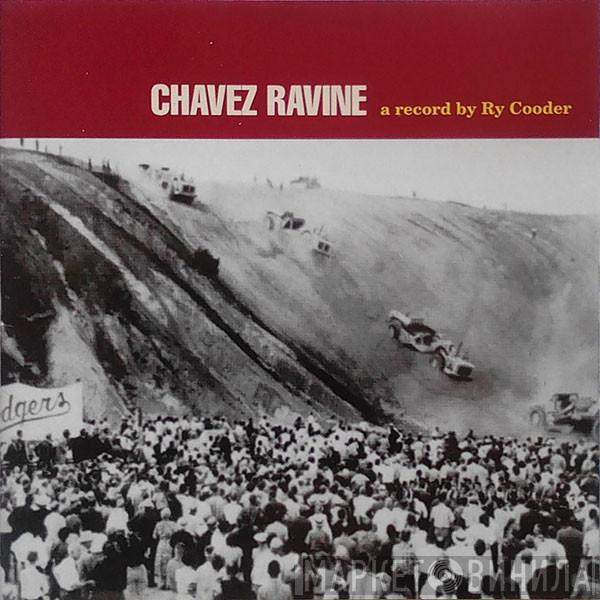  Ry Cooder  - Chávez Ravine