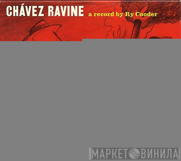 Ry Cooder - Chávez Ravine