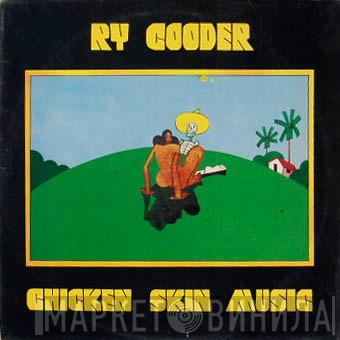  Ry Cooder  - Chicken Skin Music