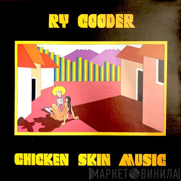  Ry Cooder  - Chicken Skin Music