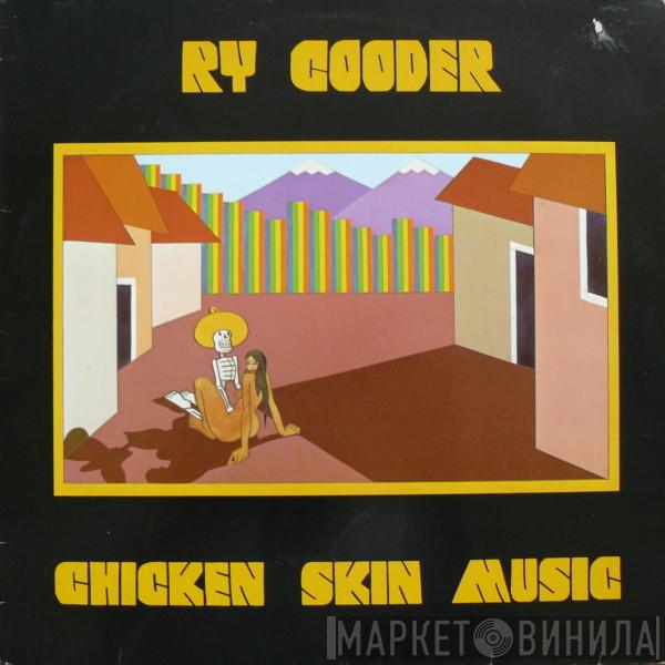 Ry Cooder - Chicken Skin Music