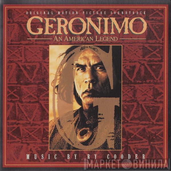 Ry Cooder - Geronimo - Original Motion Picture Soundtrack