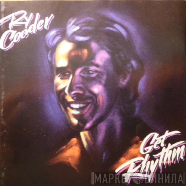  Ry Cooder  - Get Rhythm