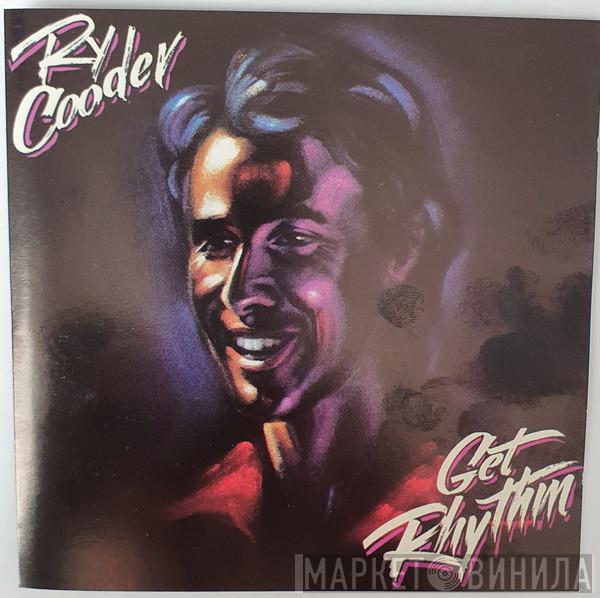  Ry Cooder  - Get Rhythm