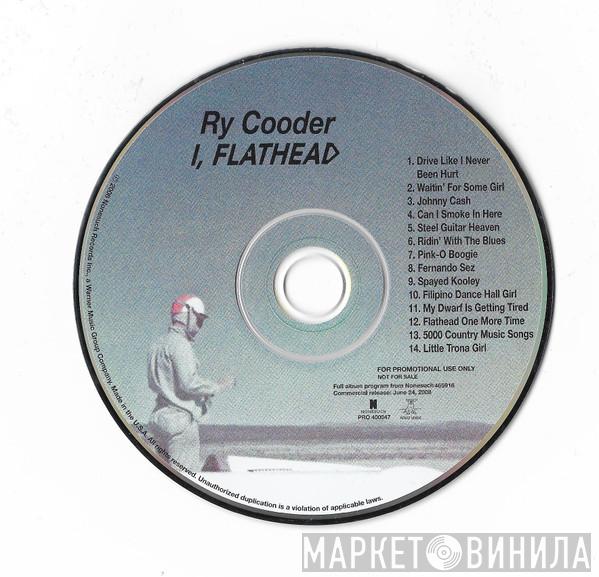  Ry Cooder  - I, Flathead