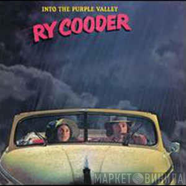  Ry Cooder  - Into The Purple Valley