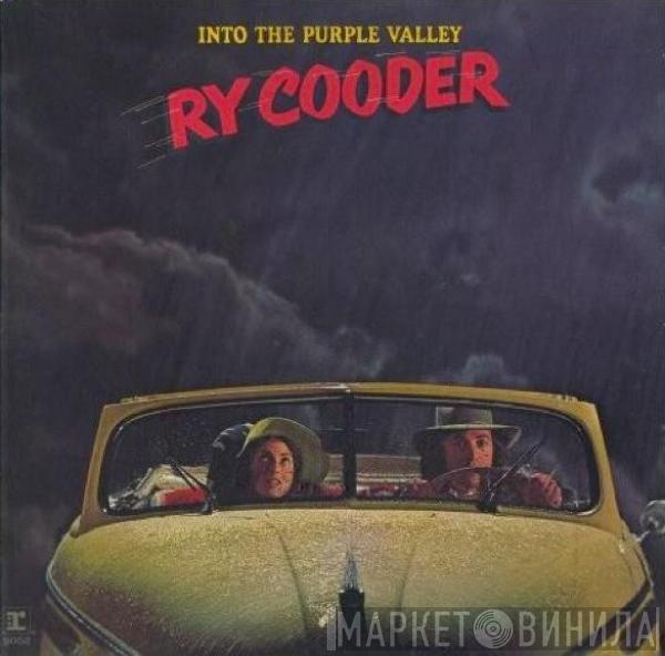 Ry Cooder - Into The Purple Valley