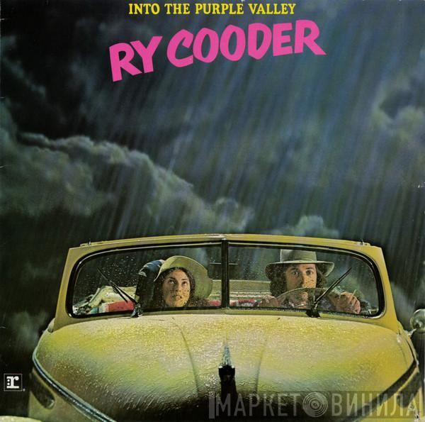  Ry Cooder  - Into The Purple Valley