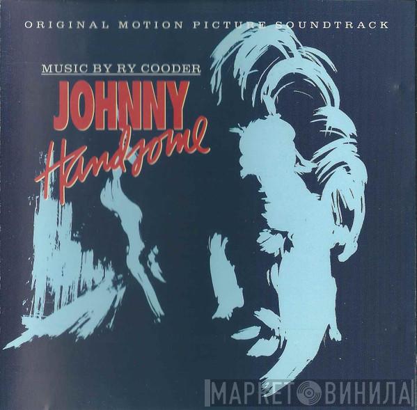 Ry Cooder - Johnny Handsome Original Motion Picture Soundtrack