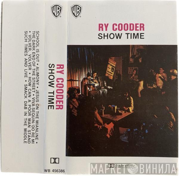  Ry Cooder  - Show Time