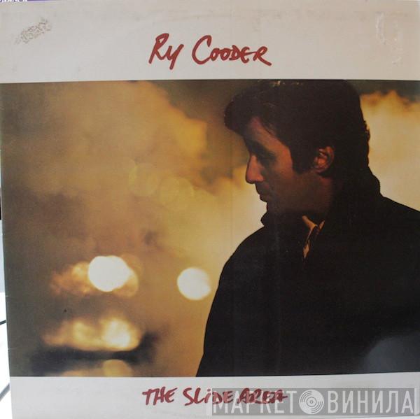  Ry Cooder  - The Slide Area