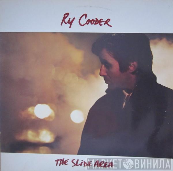  Ry Cooder  - The Slide Area