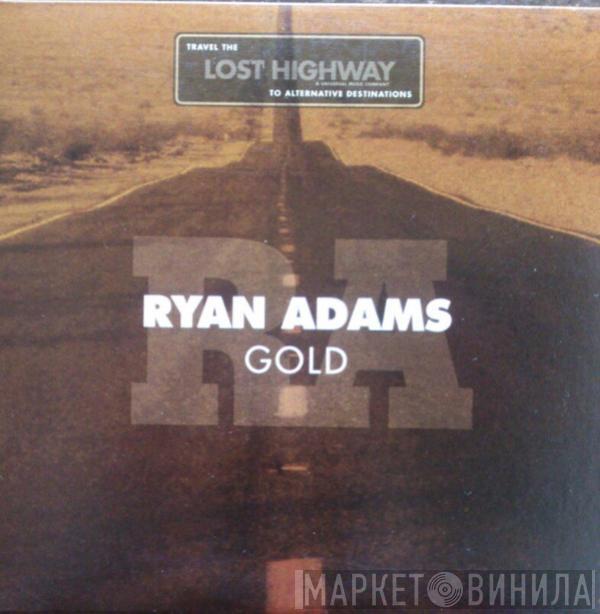  Ryan Adams  - Gold