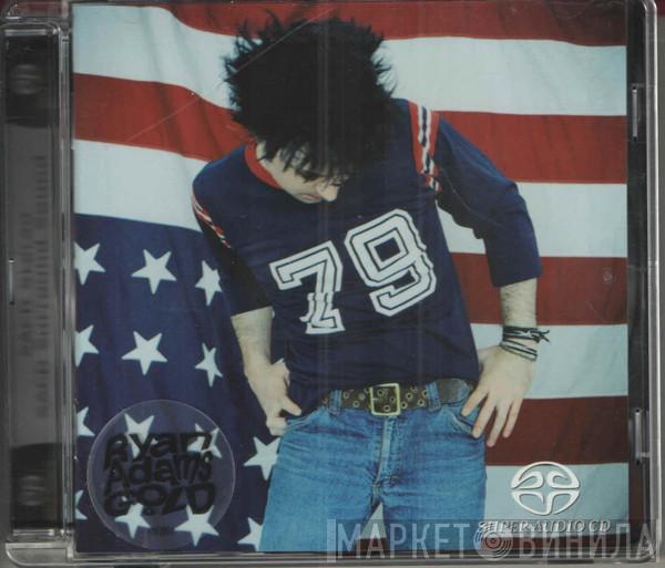 Ryan Adams  - Gold
