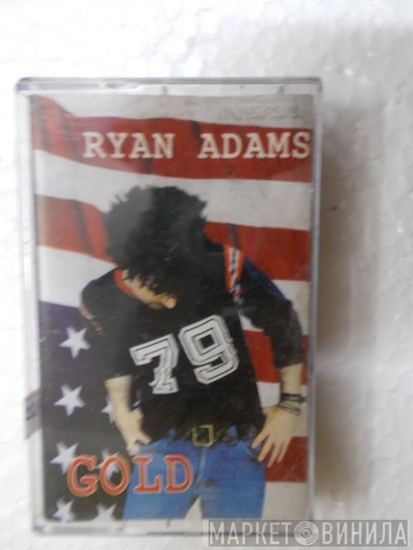  Ryan Adams  - Gold